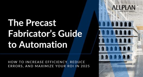 The Precast Fabricator's Guide to Automation